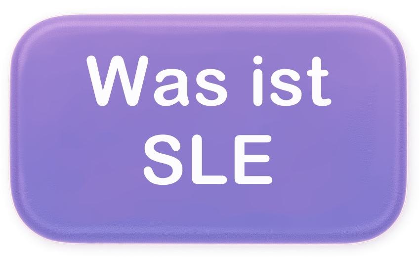 Button mit Aufschrift „Was ist SLE“ in weißer Schrift auf lilafarbenem Hintergrund.