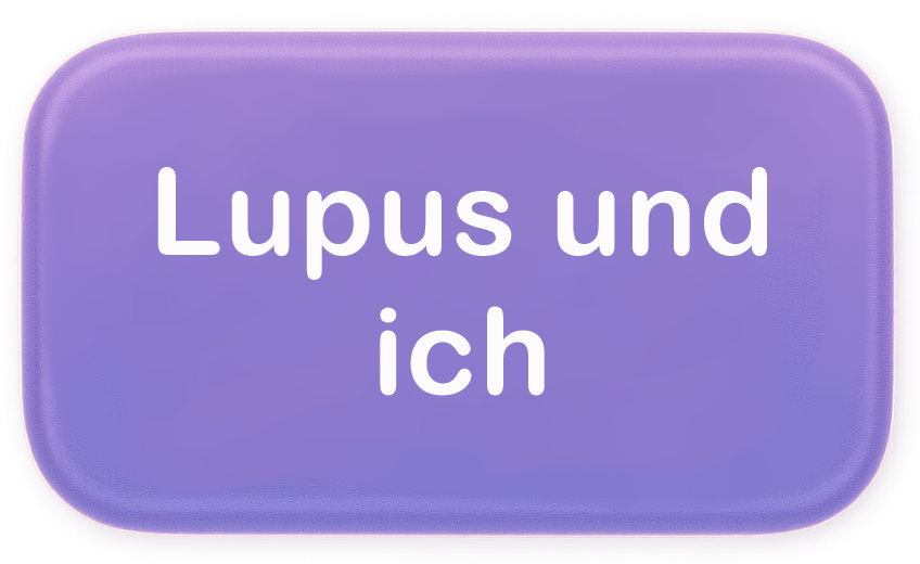 Button mit Aufschrift „Lupus und ich“ in weißer Schrift auf lilafarbenem Hintergrund.