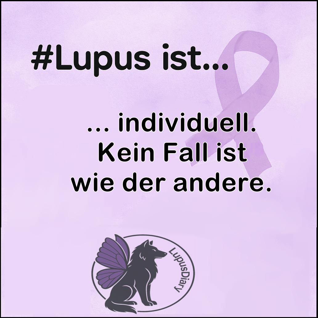 Textgrafik mit der Aufschrift '#Lupus ist... individuell. Kein Fall ist wie der andere.' auf lilafarbenem Hintergrund mit Schleife und LupusDiary-Logo.