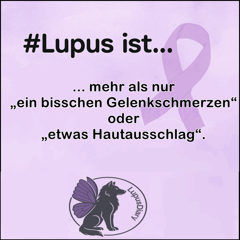 Textgrafik mit der Aufschrift '#Lupus ist... mehr als nur Gelenkschmerzen oder Hautausschlag' auf lilafarbenem Hintergrund mit Schleife und LupusDiary-Logo.